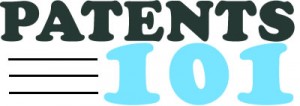 Patent Law ~ Patent Basics